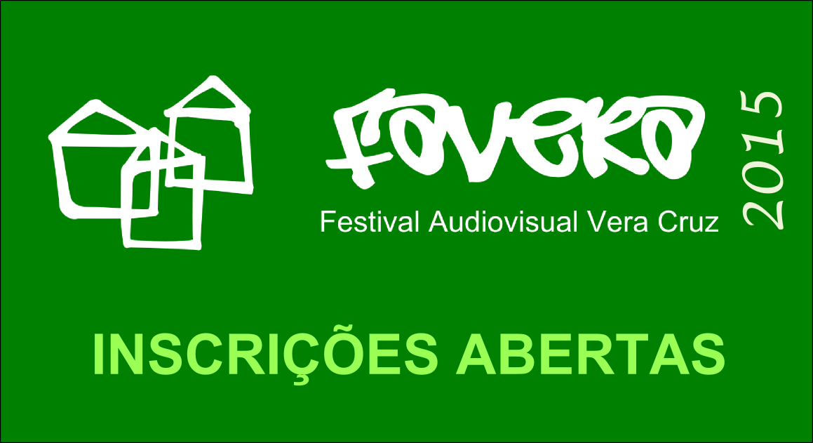 FAVERA - Festival Audiovisual Vera Cruz 2015